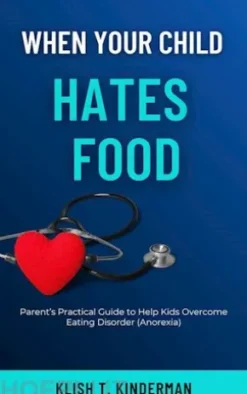 When Your Child Hates Food