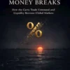 When Cheap Money Breaks