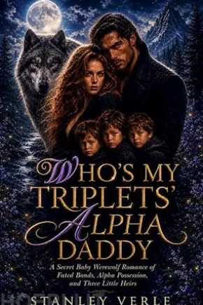 Who’s My Triplets’ Alpha Daddy
