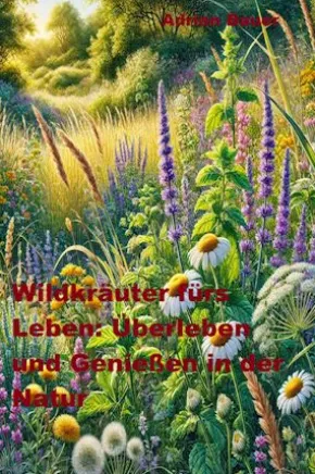 Wildkräuter fürs Leben