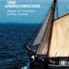 Wir waren jung und unerschrocken