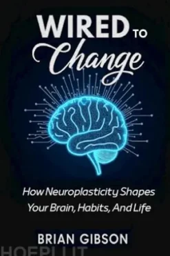 Wired To Change