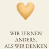 Wir lernen anders, als wir denken