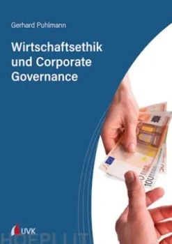 Wirtschaftsethik und Corporate Governance
