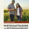 Wirtschaftslehre und Betriebsmanagement