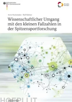 Wissenschaftlicher Umgang mit den kleinen Fallzahlen in der Spitzensportforschung