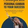 With Personal OKR and Personal Kanban to Your Success