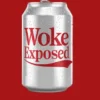 Woke Exposed