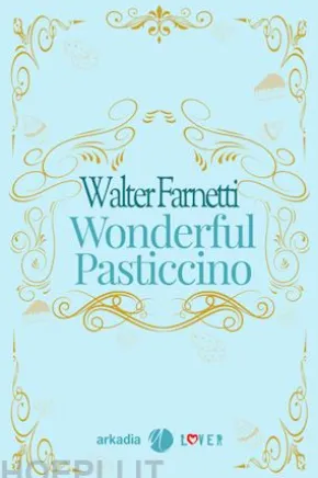 Wonderful Pasticcino