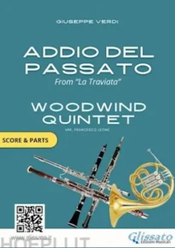 Woodwind Quintet Sheet Music "Addio del Passato" score & parts