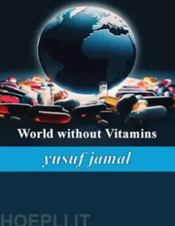 World Without Vitamins