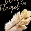 Worte wie Flügel