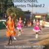 Wunderschönes, unbekanntes Thailand 2