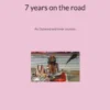 7 years on the road