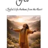 Yes - Joyful Life Anthems from the Heart