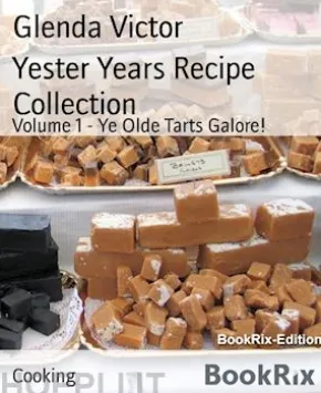 Yester Years Recipe Collection