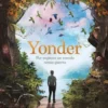 Yonder. Per sognare un mondo senza guerra