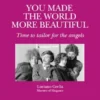 You made the world more beautiful