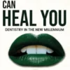 Your Mouth Can Heal You