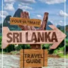 Your Ultimate Sri Lanka Travel Guide
