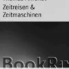 Zeitreisen & Zeitmaschinen