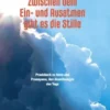 Zwischen dem Ein- und Ausatmen gibt es die Stille