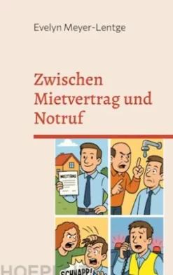 Zwischen Mietvertrag und Notruf