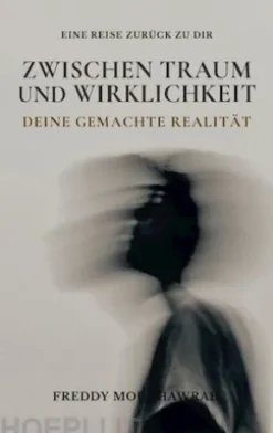 Zwischen Traum und Wirklichkeit